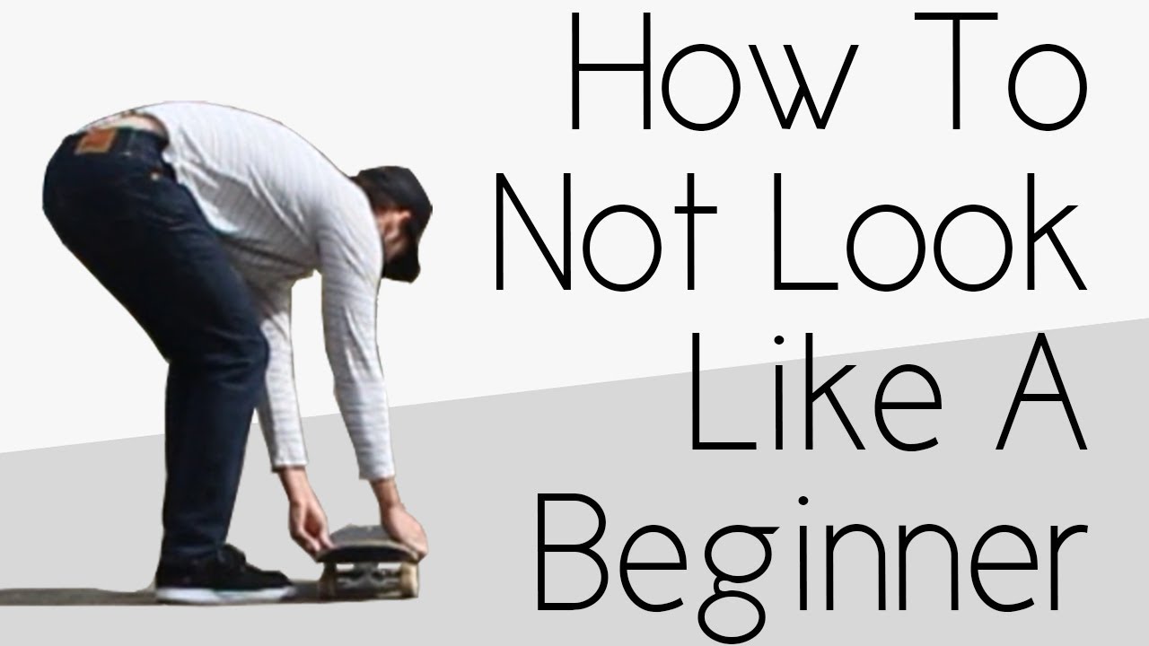 How To Not Look Like A Complete Beginner Skater San Diego Skate Parks