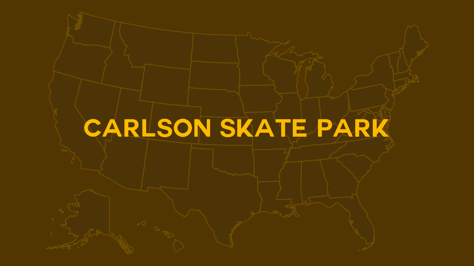 Title card for Carlson Skate Park