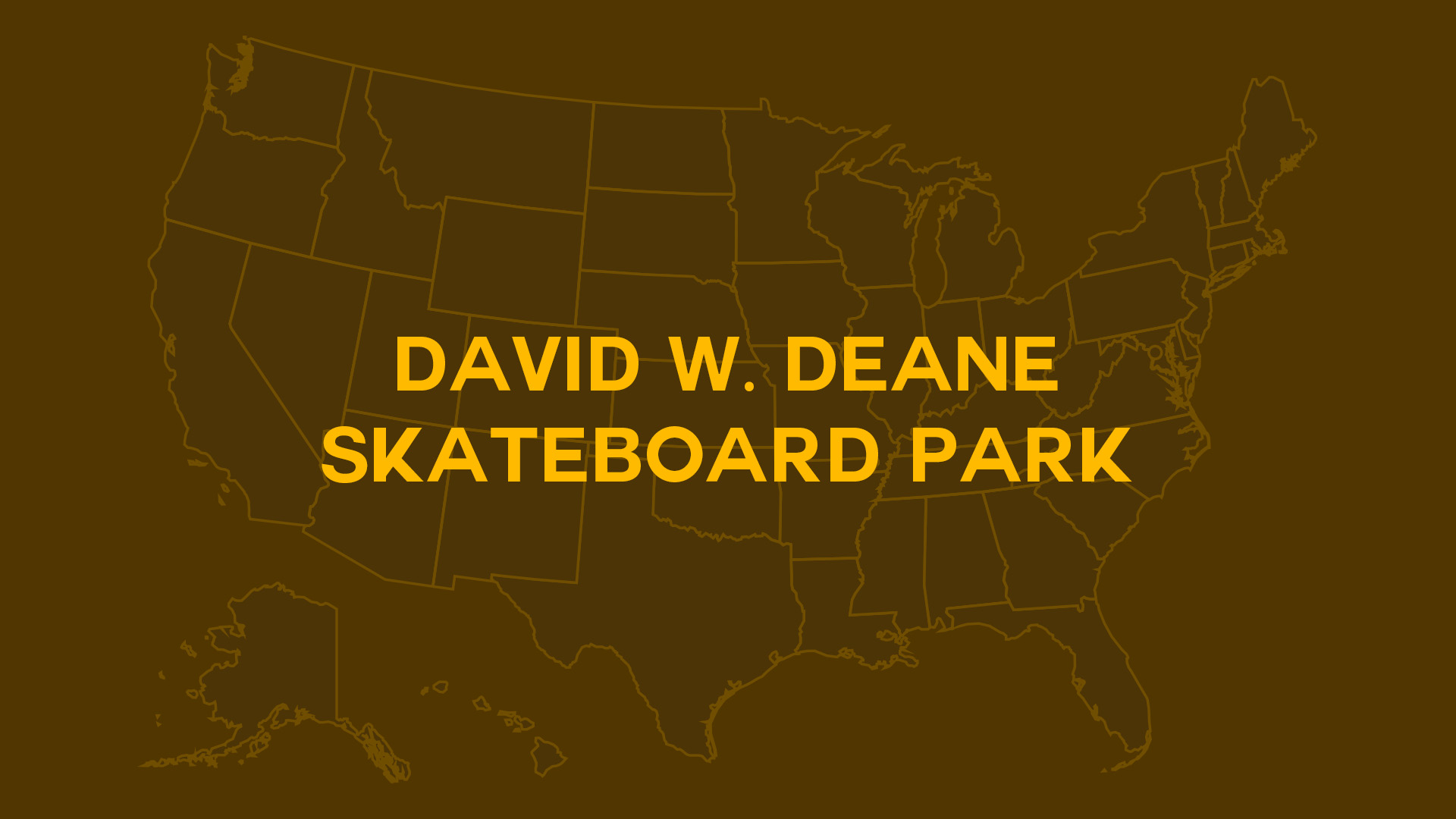 Title card for David W. Deane Skateboard Park