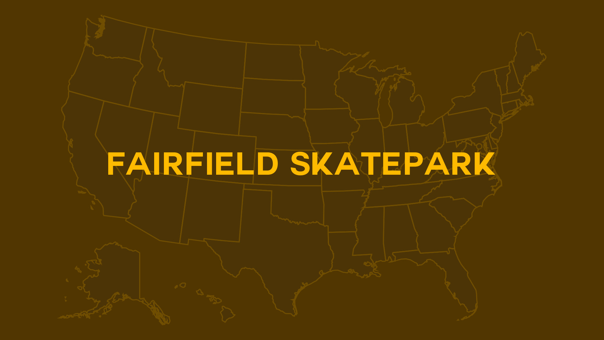 Title card for Fairfield Skatepark