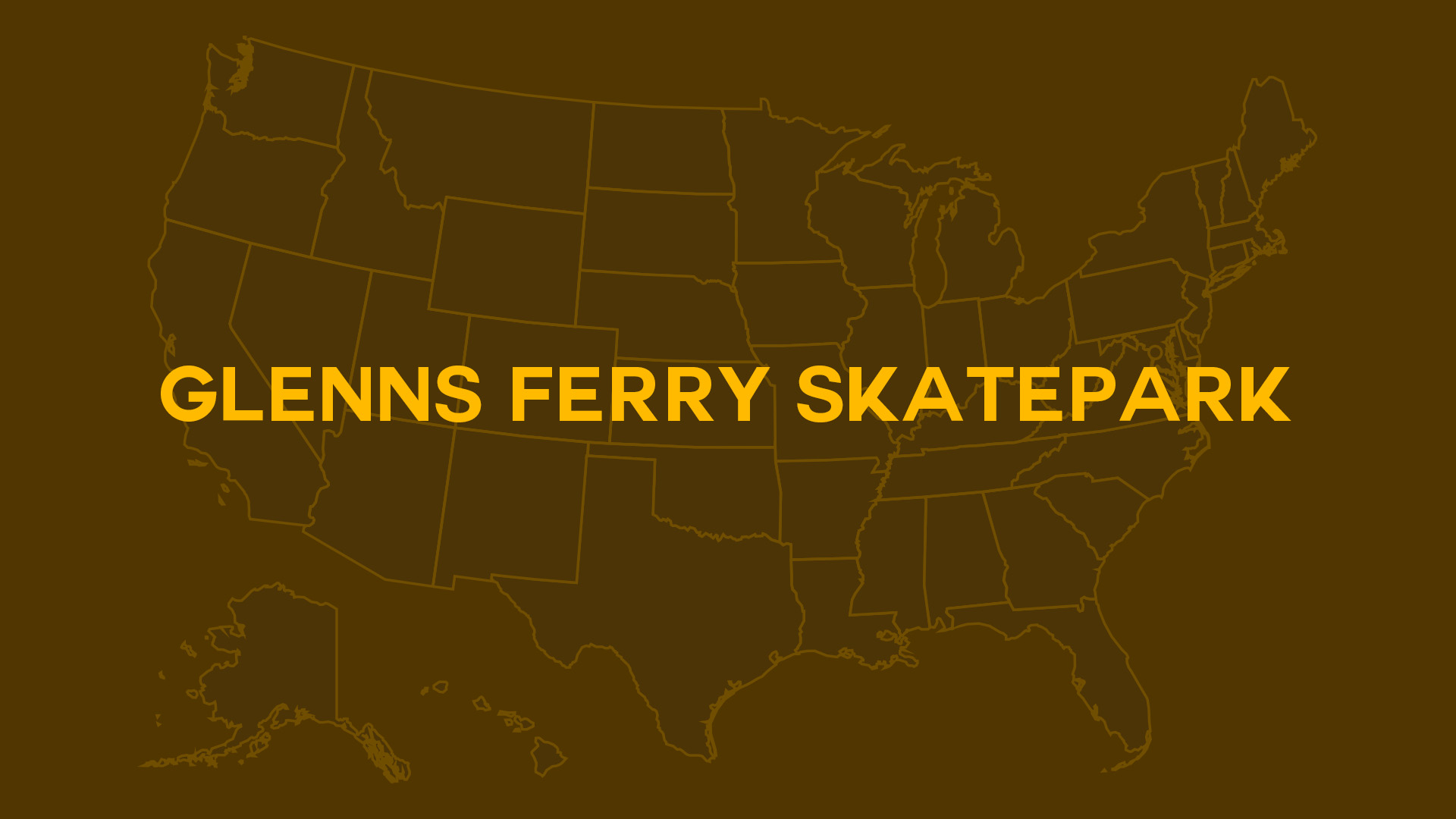Title card for Glenns Ferry Skatepark