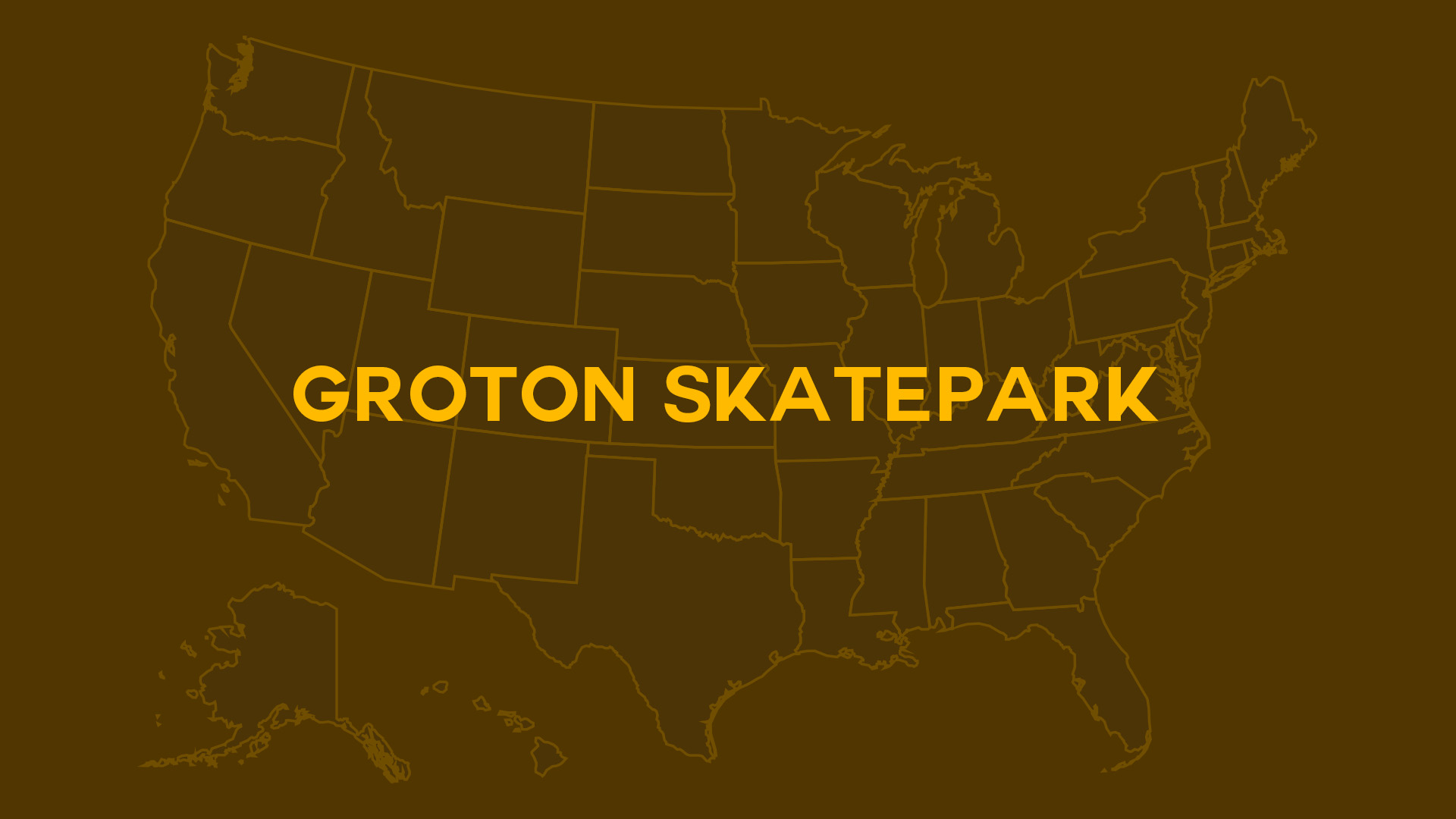 Title card for Groton Skatepark