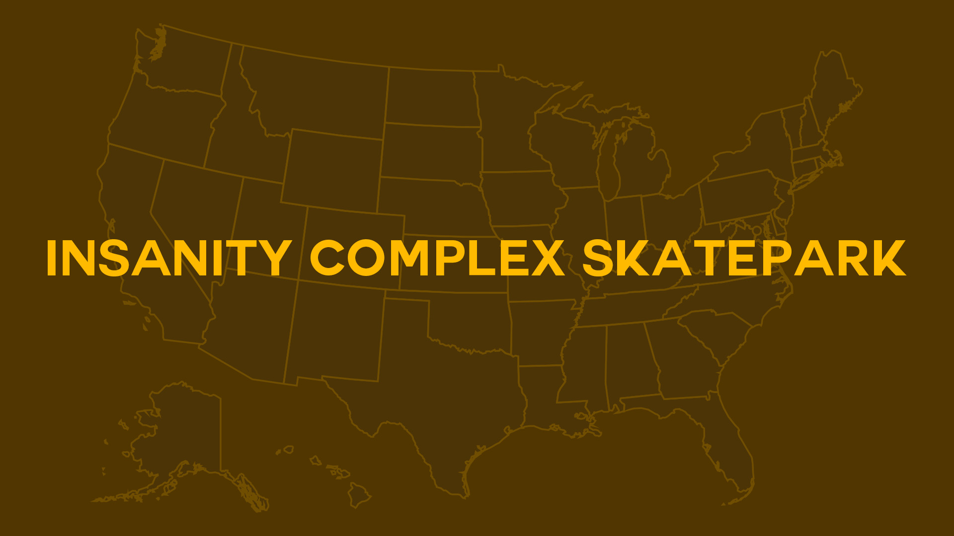 Title card for Insanity Complex Skatepark