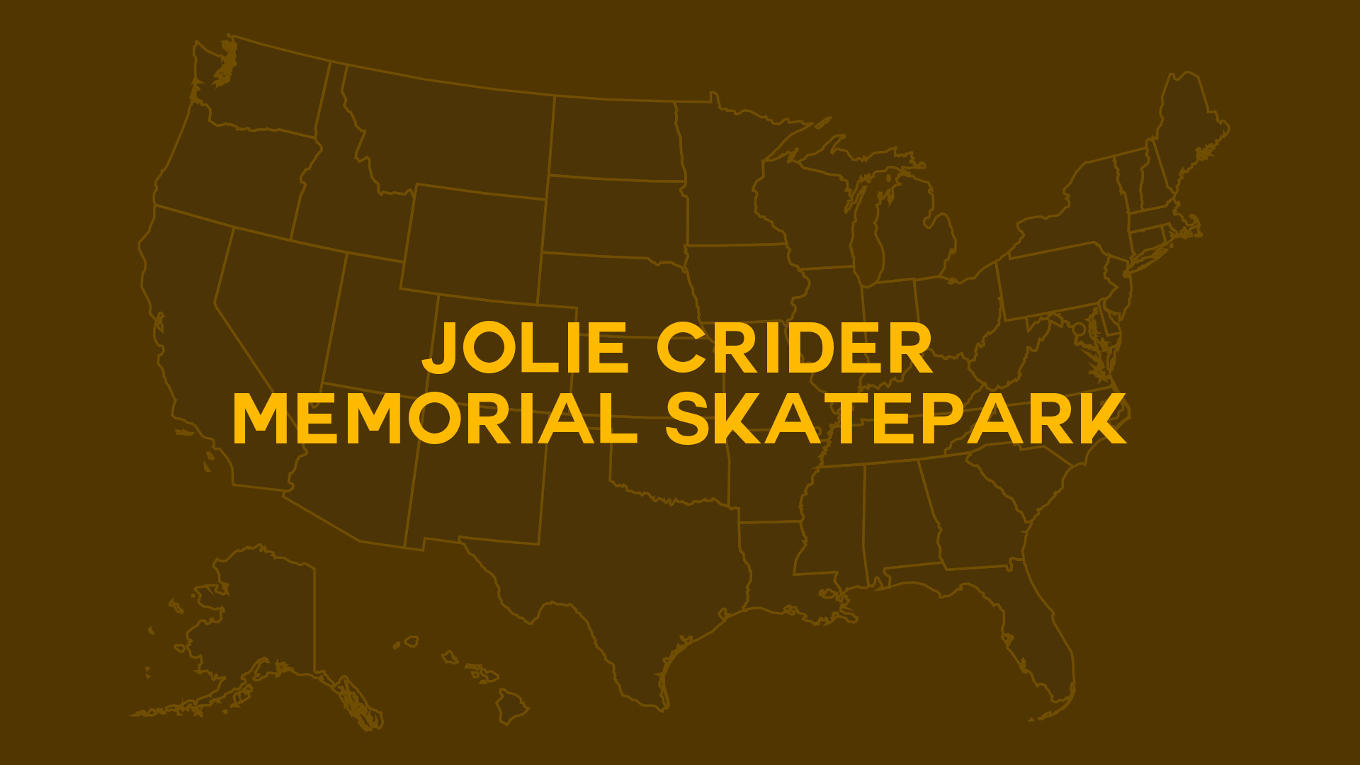 Title card for Jolie Crider Memorial Skatepark