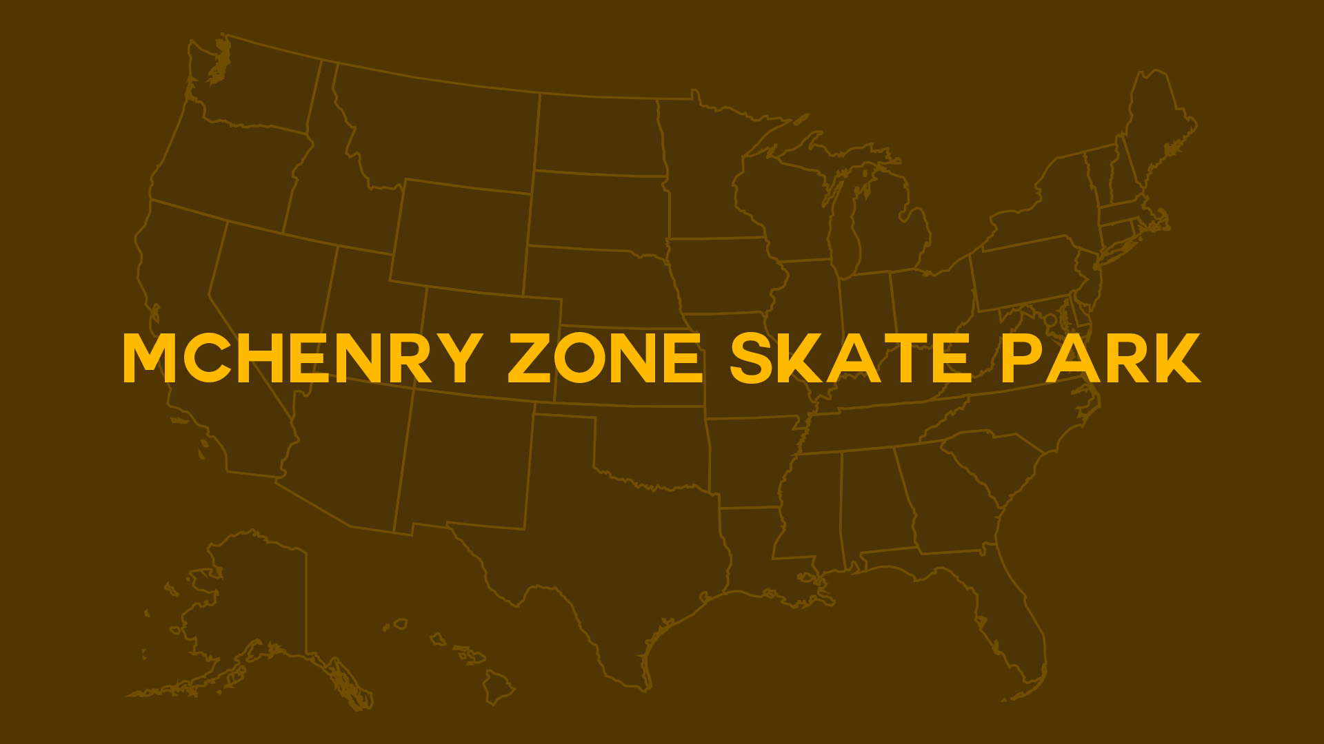 Title card for McHenry Zone Skate Park