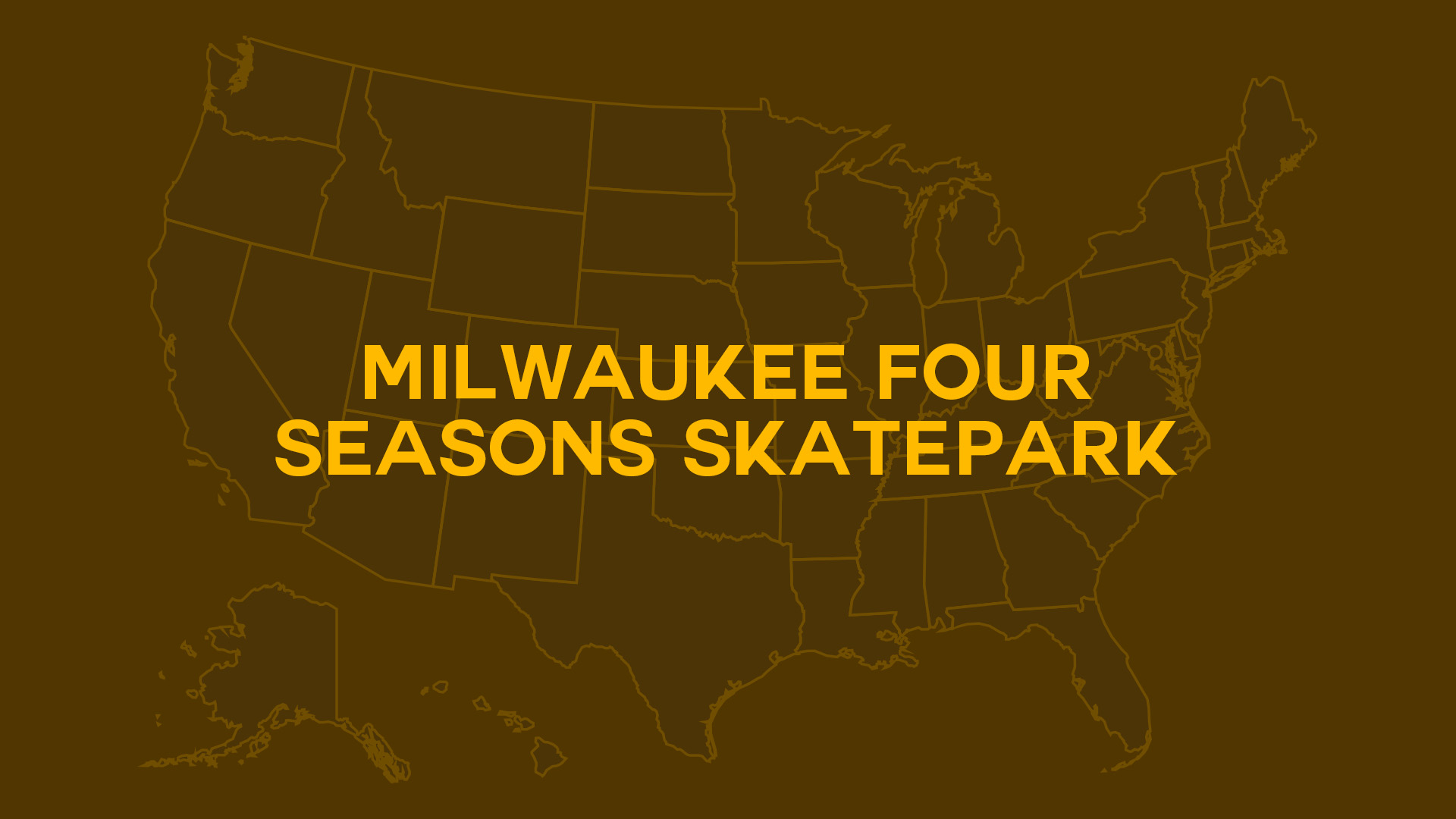 Title card for Milwaukee Four Seasons Skatepark