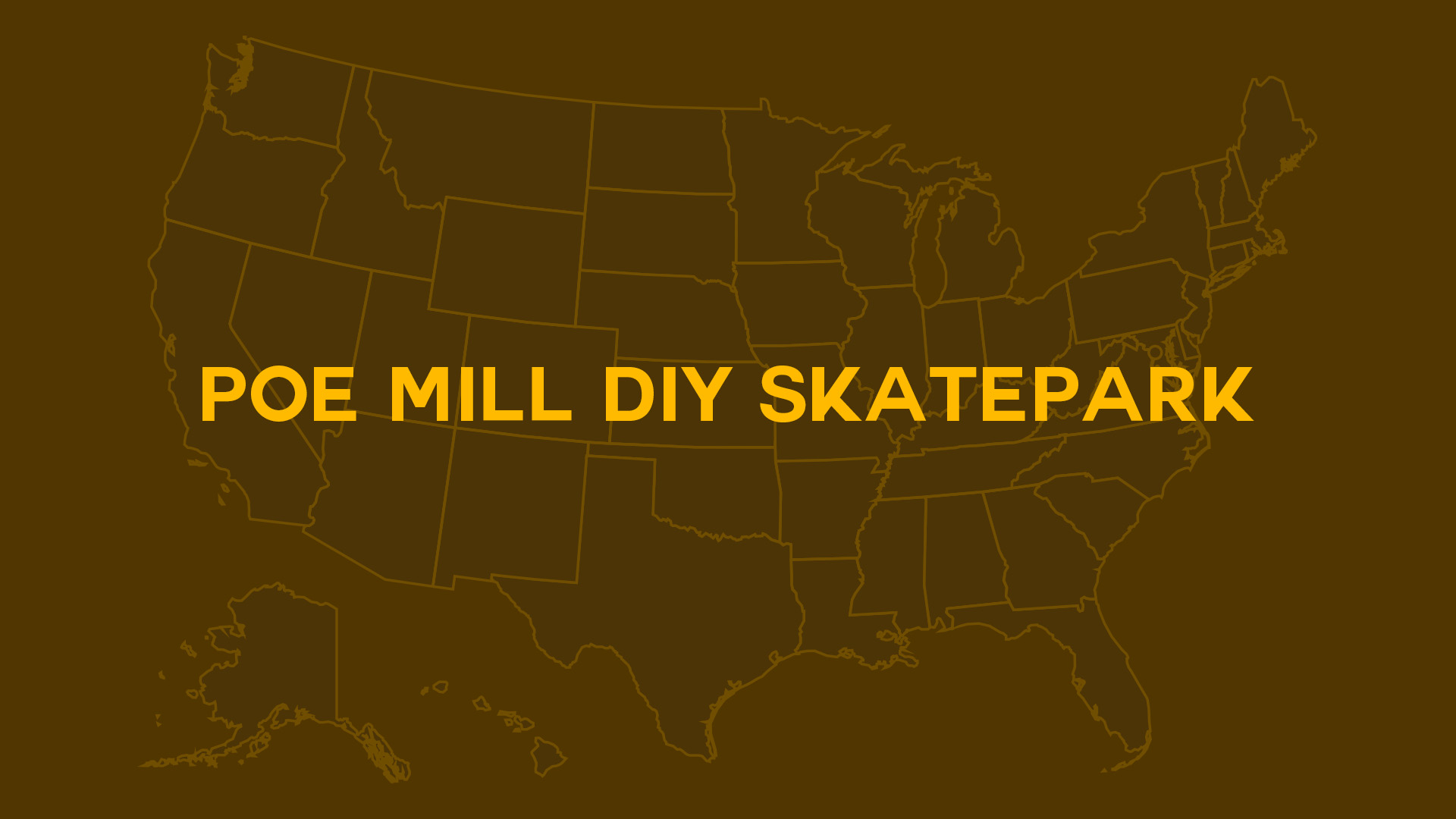 Title card for Poe Mill DIY Skatepark