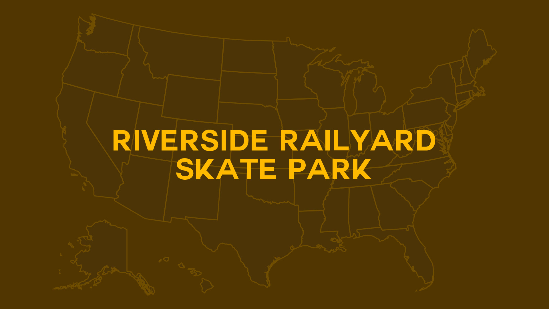 Title card for Riverside Railyard Skate Park