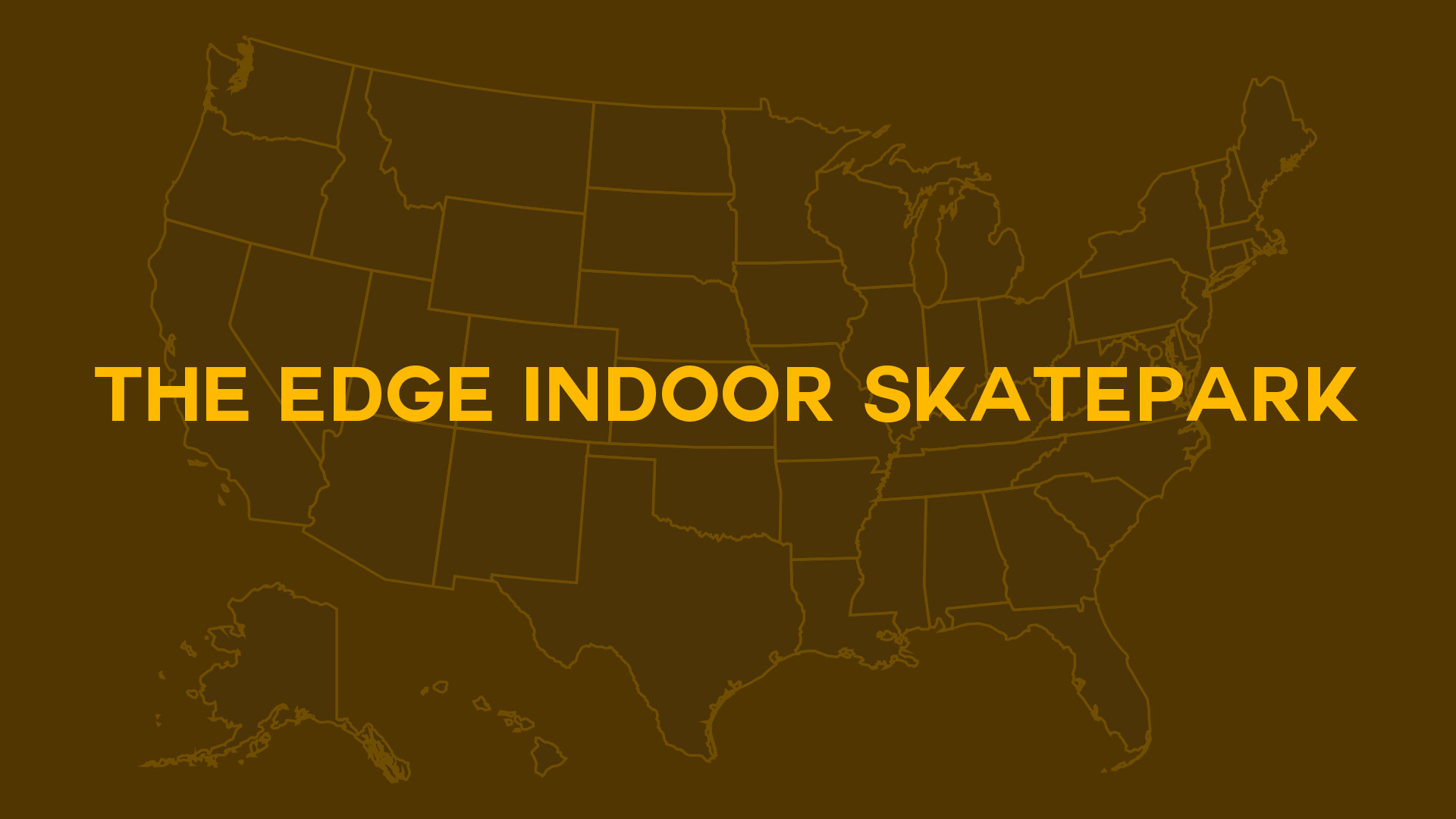 Title card for The Edge Indoor Skatepark