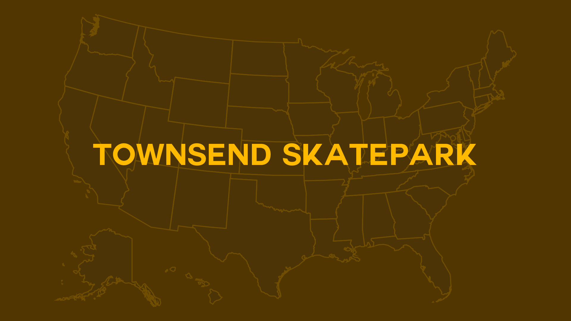 Title card for Townsend Skatepark