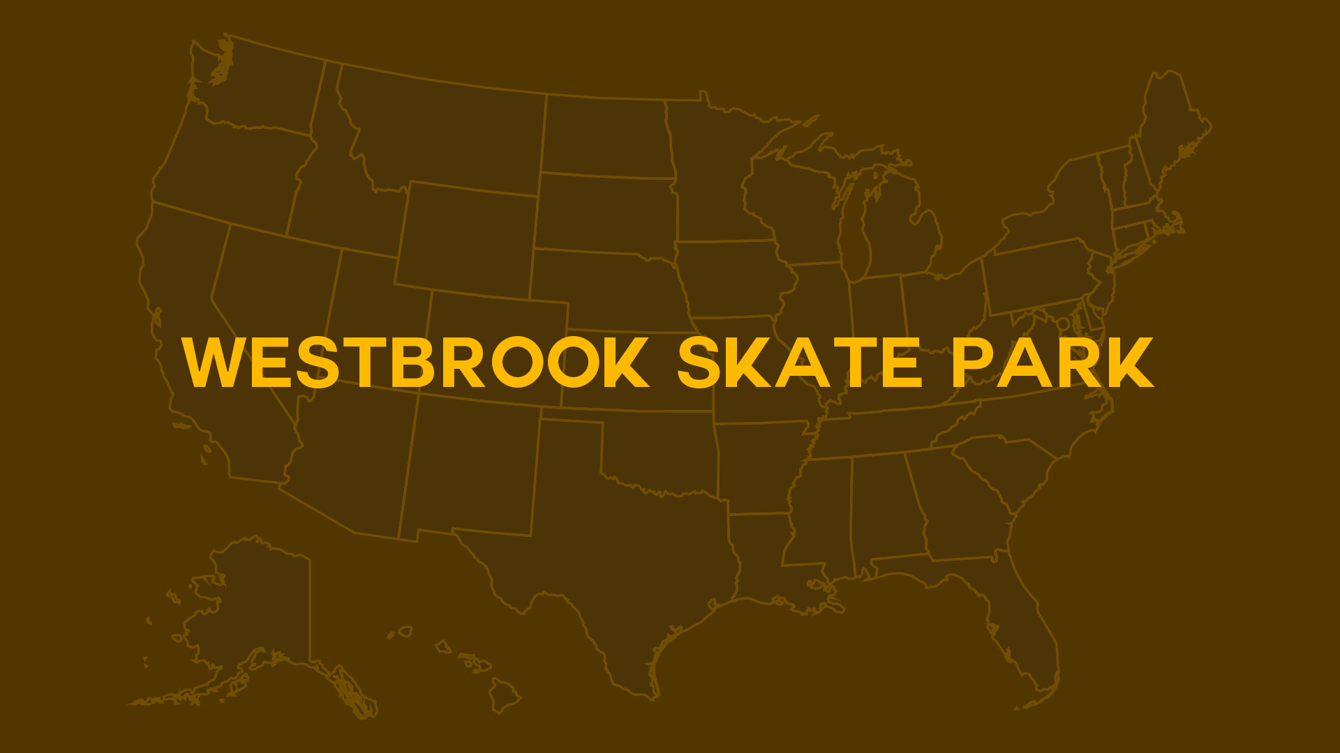 Title card for Westbrook Skate Park